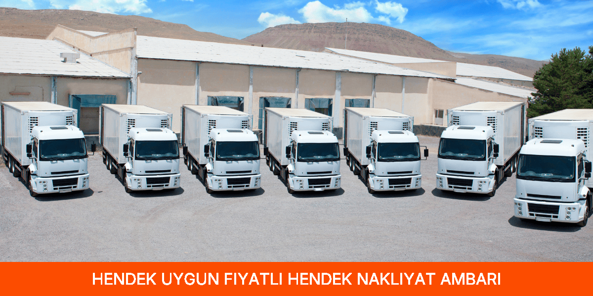 Uygun Fiyatlı Hendek Nakliyat Ambarı